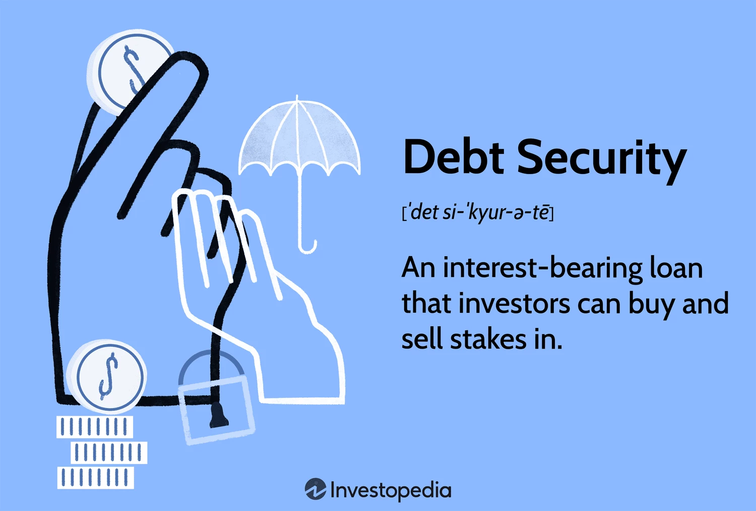 Understanding Debt Securities: Definitions, Varieties, and Investment Strategies
